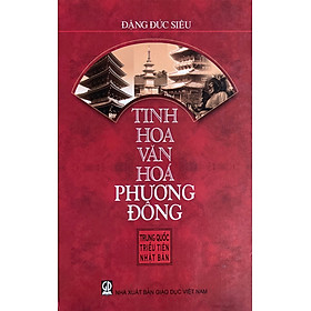 Tinh Hoa Văn Hóa Phương Đông