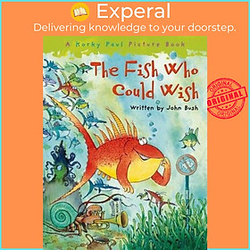 Sách - The Fish Who Could Wish by John Bush (UK edition, paperback)