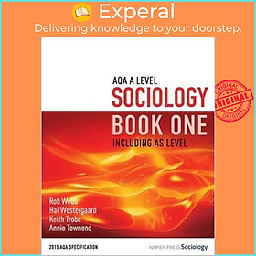 Sách - AQA A Level Sociology Book One Including AS Level: Book one by Rob Webb (UK edition, paperback)