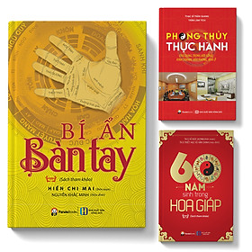 Sách - Combo 3 cuốn: Bí ẩn bàn tay + 60 năm sinh trong hoa giáp + Phong thủy thực hành trong đời sống KD