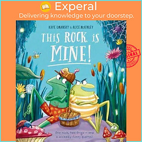 Sách - This Rock Is Mine! by Kaye Umansky (author),Alice McKinley (artist) (UK edition, Paperback)