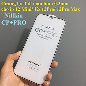 Cường lực full màn hình 0.3mm cho iP 12 mini / 12 Pro / 12 Pro Max Nillkin CP+PRO - Hàng chính hãng