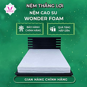 Nệm Cao Su Foam, Nệm Thắng Lợi WonderFoam Cho Người Bị Đau Lưng