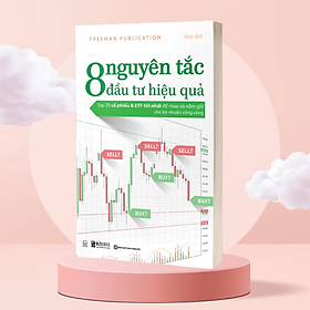 Sách - 8 Nguyên Tắc Đầu Tư Hiệu Quả: Top 20 cổ phiếu & ETF tốt nhất để mua và nắm giữ cho lợi nhuận vững vàng