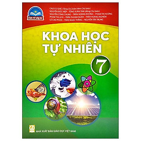 Khoa Học Tự Nhiên 7 (Chân Trời Sáng Tạo) (2022)