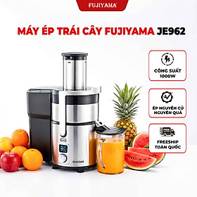 Máy Ép Trái Cây Gia Đình Công Suất Lớn Fujiyama JE962 1000W, Thân Thép Không Gỉ, 5 Chế Độ Ép, Hàng Chính Hãng