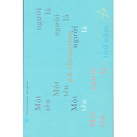 G. K. Chesterton - Một người tên là Thứ Năm