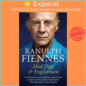 Sách - Mad Dogs and Englishmen by Ranulph Fiennes (UK edition, paperback)