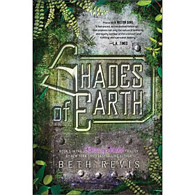 Shades of Earth (An Across the Universe Novel)