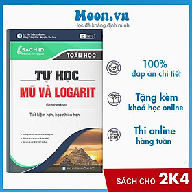 Sách ID luyện thi THPT QG 2021 theo chuyên đề Tự Học Mũ và Logarit mới nhất