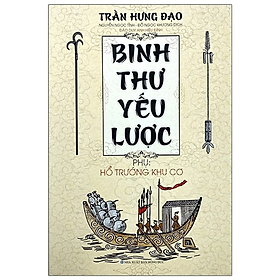 Binh Thư Yếu Lược - Trần Hưng Đạo -  Nhà Xuất Bản Hồng Đức - minh lâm