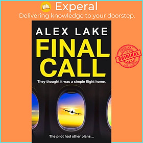 Sách - Final Call by Alex Lake (UK edition, paperback)