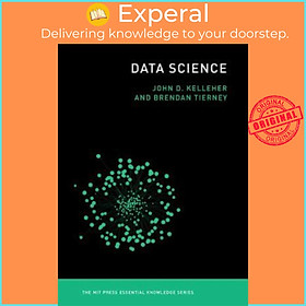 Sách - Data Science by John D. Kelleher (US edition, paperback)