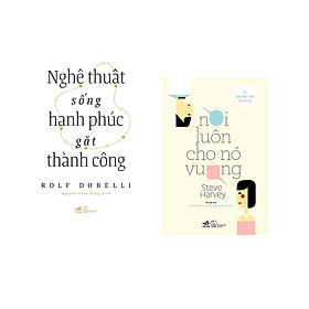 Combo 2 cuốn sách: Nghệ thuật sống hạnh phúc gặt thành công  + Nói luôn cho nó vuông