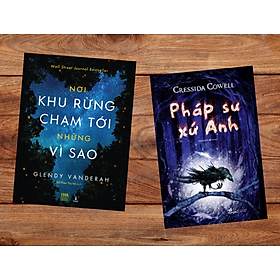 Combo 2 cuốn sách phiêu lưu huyền bí: pháp sư xứ anh + nơi khu rừng chạm tới những vì sao