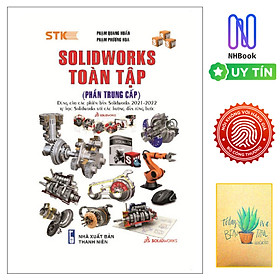 Solidworks Toàn Tập (Phần Trung Cấp)- Tặng sổ tay xương rồng