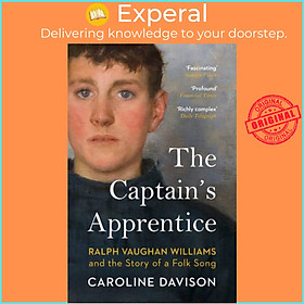 Sách - The Captain's Apprentice - Ralph Vaughan Williams and the Story of a  by Caroline Davison (UK edition, paperback)