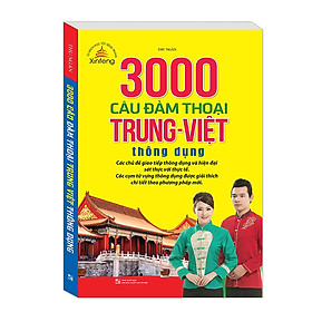 Sách 3000 Câu Đàm Thoại Trung-Việt Thông Dụng