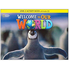 Welcome to Our World: Activity Book 2 - Cengage