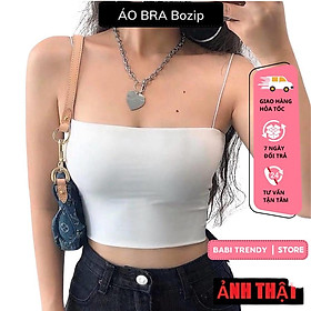 Áo Bra Bozip Thun Tăm 2 Dây Chất Liệu Co Giãn Ôm Body CT34