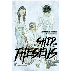 Ship Of Theseus 06 - Truyện Tranh NXB Trẻ