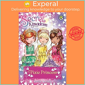 Sách - Secret Kingdom: Pixie Princess : Special 4 by Rosie Banks (UK edition, paperback)