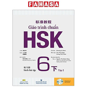 Giáo Trình Chuẩn HSK 6 - Sách Bài Tập - Tập 2 Tái Bản 2024