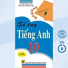 Sổ Tay Tiếng Anh 10 (HA)