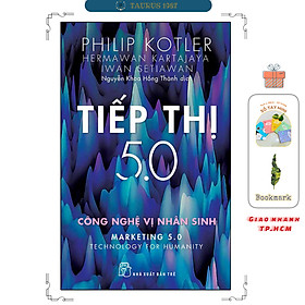 Tiếp thị 5.0: công nghệ vị nhân sinh