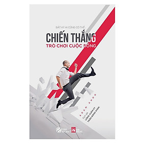 Chiến Thắng Trò Chơi Cuộc Sống (Tái Bản)