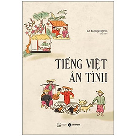 Tiếng Việt Ân Tình - Thái Hà