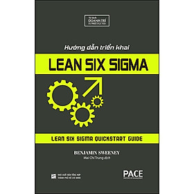 Ảnh bìa Hướng Dẫn Triển Khai Lean Six Sigma (Tái Bản)