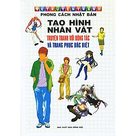 [Download Sách] Tạo Hình Nhân Vật Truyện Tranh Với Động Tác Và Trang Phục Đặc Biệt