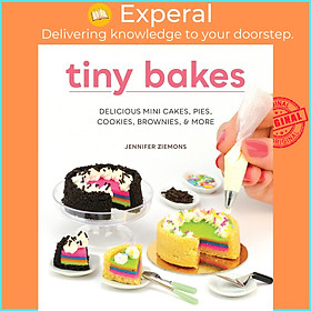 Sách - Tiny Bakes - Delicious Mini Cakes, Pies, Cookies, Brownies, and More by Jennifer Ziemons (UK edition, Hardcover)