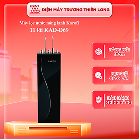 MÁY LỌC NƯỚC RO NÓNG LẠNH KAROFI KAD-D69 - Hàng chính hãng