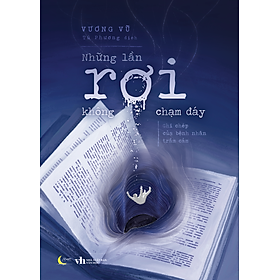 Sách Những Lần Rơi Không Chạm Đáy