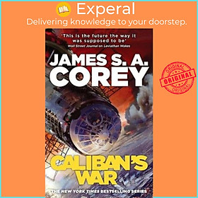 Sách - Caliban's War : Book 2 of the Expanse (now a major TV series on Netf by James S. A. Corey (UK edition, paperback)