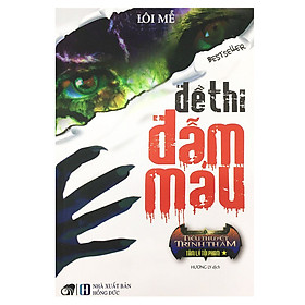 Hình ảnh Đề Thi Đẫm Máu (Tái Bản 2014)