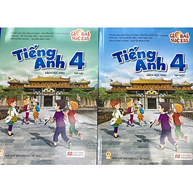 Tiếng Anh lớp 4 tập 1+2 Sách học sinh Global Success Không đĩa