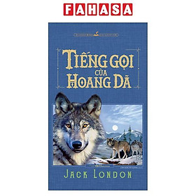 Sách - Tiếng Gọi Của Hoang Dã (Tái Bản 2026)