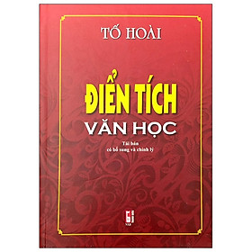 Điển Tích Văn Học (Tái Bản Có Bổ Sung Và Chỉnh Lý)