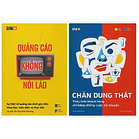 Combo 2 Cuốn Sách Marketing - Quảng Cáo: Quảng Cáo Không Nói Láo + Chân Dung Thật - Thấu Hiểu Khách Hàng Chỉ Bằng Những Cuộc Trò Chuyện