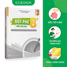 Download sách Sách - Đột phá 8+ môn Sinh học Classic - Ôn thi đại học, THPT quốc gia - Siêu tiết kiệm - Chính hãng CCbook