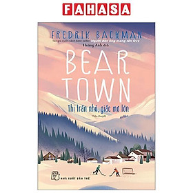 Beartown - Thị Trấn Nhỏ, Giấc Mơ Lớn