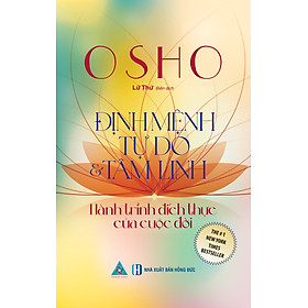 Hình ảnh Osho - Định Mệnh tự Do và tâm Linh - Hành Trình Đích Thực của cuộc Đời