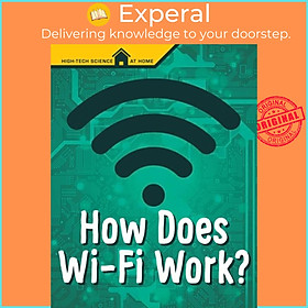 Sách - How Does Wi-Fi Work? by Mark Weakland (UK edition, hardcover)