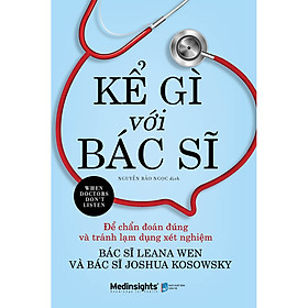 Nơi bán Kể Gì Với Bác Sĩ - Giá Từ -1đ