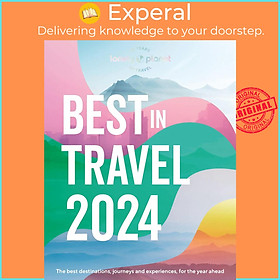 Sách - Lonely Planet's Best in Travel 2024 by Lonely Planet (UK edition, hardcover)