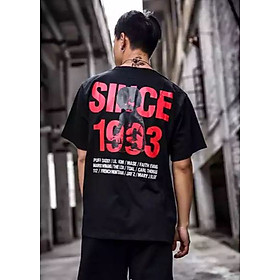 Áo thun Tay lỡ Nam Nữ Form Rộng In Decal không tróc since 1 9 9 3 Trùm Unisex màu đen vải cotton thích hợp đi chơi đi xem phim cinema