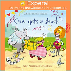 Sách - Croc Gets a Shock by Mairi Mackinnon Fred Blunt (UK edition, paperback)